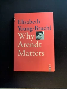 Why Arendt Matters (Why X Matters Series) - Hardcover - Like New - Picture 1 of 2