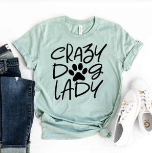 Crazy Dog Lady T-Shirt - Pet Lover - Picture 1 of 3