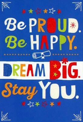 Congrats GRADUATION Card, Be Proud Be Happy Dream Big Stay You by Hallmark +✉ - Image 1 of 4