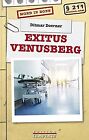 Exitus Venusberg (Regional-Krimi) von Doerner, Ditmar | Buch | Zustand gut