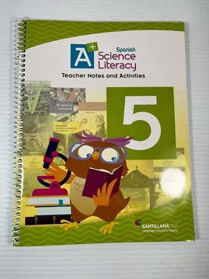 A+ Spanish Science Literacy Lesson Plans Activities 5 Santillana 2018 1641015446 - Image 1 of 3