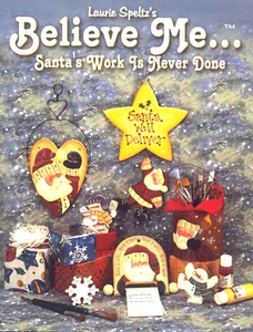 Believe Me Santa's Work is Never Done Christmas Tole Decorative Painting Book - Picture 1 of 4