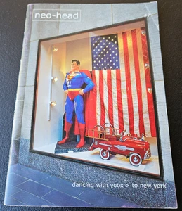 NEO-HEAD, DANCING WITH YOOX IN NEW YORK. #7. Zeitschrift 2003 - Bild 1 von 11