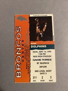 1999 NFL TICKET STUB Dolphins @ Broncos Sept. 13, 1999 ELWAY JERSEY RETIRED - Picture 1 of 4