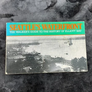 Seattle Waterfront Walkers Guide to Elliot Bay 1981 Paperback Vintage Maps - Picture 1 of 17