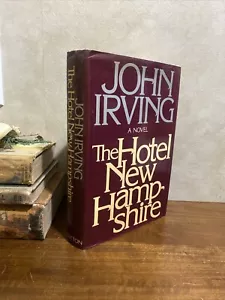 The Hotel New Hampshire by John Irving 1981 HCDJ 1st Edition 1st Printing - Picture 1 of 7