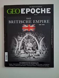 Geo Epoche Nr. 74 - Das Britische Empire - Bild 1 von 2