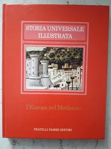 Storia Universale Illustrata Ed. Fabbri anno 1970 L'Europa nel Medioevo - Picture 1 of 2