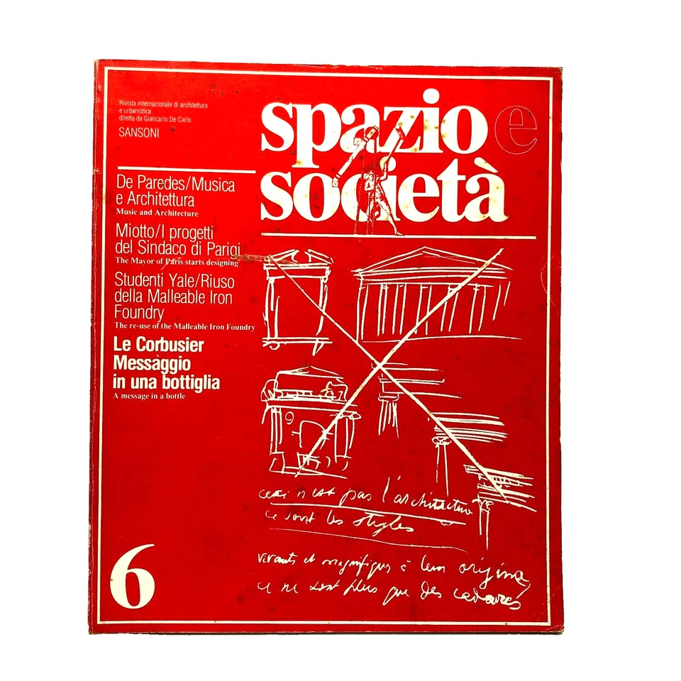 Spazio e società n. 6 / 1979 Rivista Architettura Mazzotta Le Corbusier inedito - Immagine 1 di 1