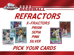 2022 Topps Chrome Refractors X-Fractors Prism Sepia Pink UP TO 20% OFF You Pick - Picture 1 of 489
