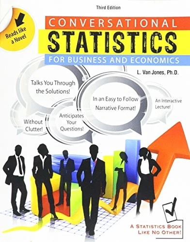 CONVERSATIONAL STATISTICS FOR BUSINESS AND ECONOMICS By Loyde Vanalan Jones *VG* - Image 1 of 1