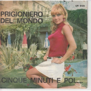 Rino Vinile 45 giri 7" Prigioniero Del Mondo / Cinque Minuti E Poi..... Nuovo - Imagen 1 de 2