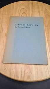 Morris As I Knew Him - Bernard Shaw - William Morris Society - 1966 - Bild 1 von 7