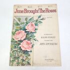 1924 Decorative Sheet Music "June Brought The Roses" Ralph Stanley John Openshaw
