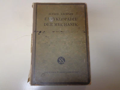 Enzyklopädie der Mechanik 1923 German Mechanical Engineering Textbook   - Image 1 of 4