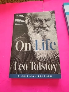 On Life / A Critical Guide to Tolstoy's on Life by Inessa Medzhibovskaya - Foto 1 di 5