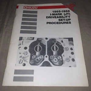 Isuzu 1985-1988 I-Mark (JT) Driveability Set-Up Procedures Manual FACTORY OEM - Picture 1 of 3