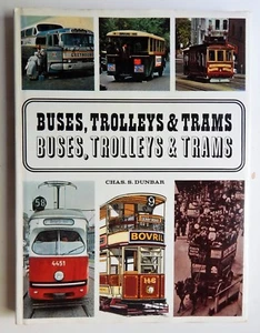 Busse Trolleys & Straßenbahnen Dunbar HCDJ Importgeschichte 200 Fotos weltweit - Bild 1 von 9