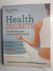 Reader's Digest Health Secrets : The Best Remedies from Around the World - Picture 1 of 2