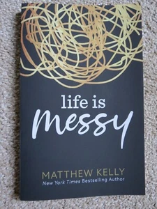 Life is Messy von Matthew Kelly (2021) brandneues Taschenbuch Promo-Buch - Bild 1 von 2