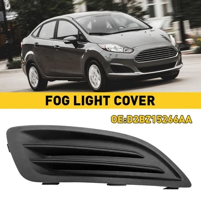 For 2014-2019 Ford Fiesta Fog Light Cover Passenger Right Side Black D2BZ15266AA — 第 1/4 张图片