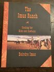 The Imus Ranch Cooking for Kids and Cowboys  Deirdre Imus  2004 Hardcover Recipe