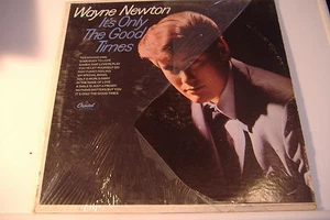 ~WAYNE NEWTON~IT'S ONLY THE GOOD TIMES~CAPITOL RECORDS~T 2635~ - Picture 1 of 6