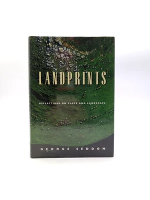 Landprints: Reflections On Place And Landscape by George Seddon, Landscaping - Image 1 of 4