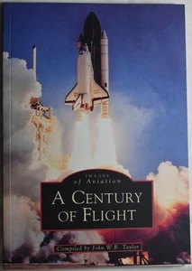 Images of Aviation A CENTURY OF FLIGHT, J. W. R. Taylor SIGNED ALS. Aircraft - Picture 1 of 6