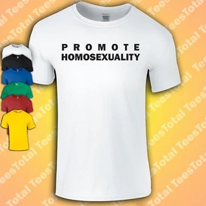 Homosexualität fördern T-Shirt | Gay Rights | LGBTQ | Queer | Socialist - Bild 1 von 1