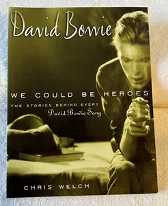 DAVID BOWIE WE COULD BE HEROES CHRIS WELCH 1999 TASCHENBUCH ungelesen - Bild 1 von 19