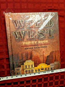 New Factory Sealed THE WILD WEST POP-UP BOOK Anton Radevsky 2007 HB Illustrated - Bild 1 von 8