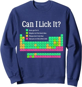 Can I Lick It Periodic Table Teacher Student Funny Unisex Crewneck Long Sleeve - Picture 1 of 6