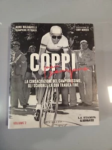 BULBARELLI PETRUCCI FAUSTO COPPI PER SEMPRE PRIMO VOLUME 2 LA STAMPA - Foto 1 di 7