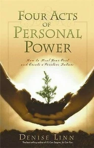Four Acts Of Personal Power : How To Heal Su Pasado Y Crear Un - Bild 1 von 1