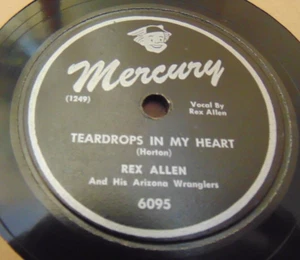 78RPM Mercury Rex Allen - Teardrops in My Heart / Slap Her Down Again Paw, E-EE- - Picture 1 of 4