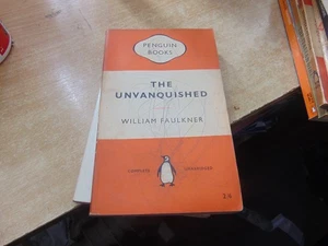 Penguin Books - The Unvanquished, William Faulkner, 1955, 1st Penguin Edition - Picture 1 of 1