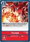Fire Ball [EX2-067] Digimon [Digital Hazard, Near Mint]