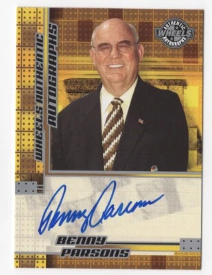 Benny Parsons 2004 Wheels Authentic Autographs NASCAR Racing Auto Card - Image 1 of 2