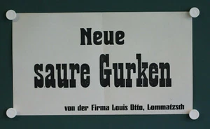 orig. Werbung Plakat Neue saure Gurken Firma Louis Otto Lommatzsch um 1920 - Bild 1 von 5