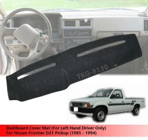 (LHD) Interior Dashboard Mat Cover Use For Nissan Frontier Pickup D21 1985-1994 - Picture 1 of 5