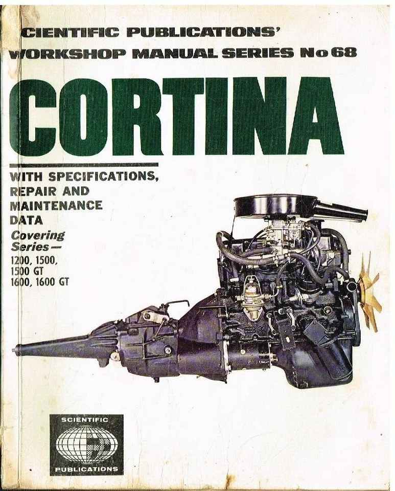 FORD CORTINA MK1 MK2 1200 1500 1500GT 1600 1600GT 1962-70 OWNER WORKSHOP MANUAL  - Image 1 of 1