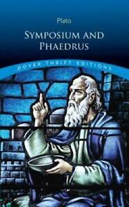 Symposium and Phaedrus (Dover Thrift Editions) - Paperback By Plato - VERY GOOD