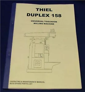 Thiel Model 158 Universal Mlling Machine Manual - Picture 1 of 1