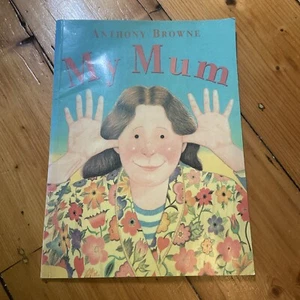 My Mum, Browne, Anthony - Picture 1 of 7
