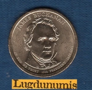 Etats Unis USA One $ 1 Dollar Président 15th James Buchanan 2010 D 1857-1861 UNC - Foto 1 di 1