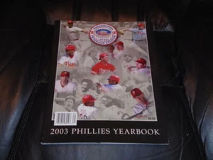 2003 PHILADELPHIA PHILLIES OFFICIAL BASEBALL YEARBOOK NR MINT - Picture 1 of 1