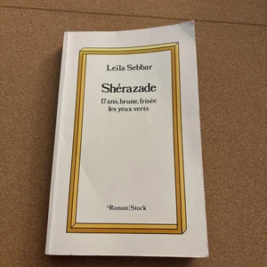 SCHERAZADE (ROMAN/STOCK) (FRENCH EDITION) By Sebbar *Excellent Condition* - Picture 1 of 2