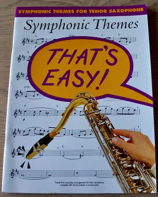 THAT'S EASY SYMPHONIC THEMES FOR TENOR SAXOPHONE SHEET MUSIC BOOK 1994 CLASSICAL - Image 1 of 4
