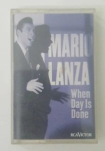 Mario Lanza - When Day Is Done Cassette, Tested, Works - Picture 1 of 4